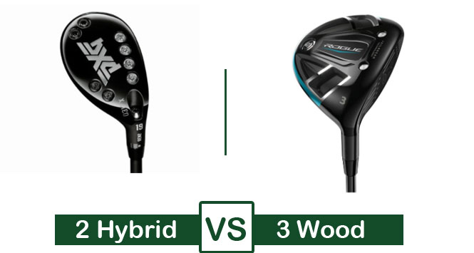 2 Hybrid vs 3 Wood