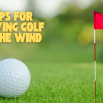 Tips for Playing Golf in the Wind